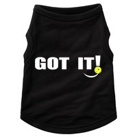 Got It Oops Yours Funny Pickleball Lovers (Front And Back) Doggie Tank