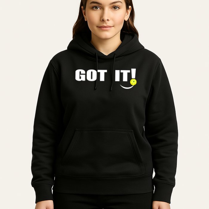 Got It Oops Yours Funny Pickleball Lovers (Front And Back) Hoodie