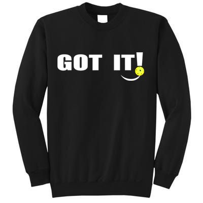 Got It Oops Yours Funny Pickleball Lovers (Front And Back) Sweatshirt