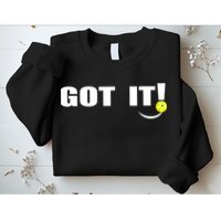 Got It Oops Yours Funny Pickleball Lovers (Front And Back) Sweatshirt