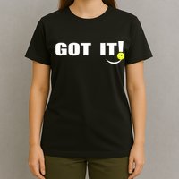 Got It Oops Yours Funny Pickleball Lovers (Front And Back) T-Shirt
