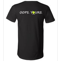 Got It Oops Yours Funny Pickleball Lovers (Front And Back) V-Neck T-Shirt