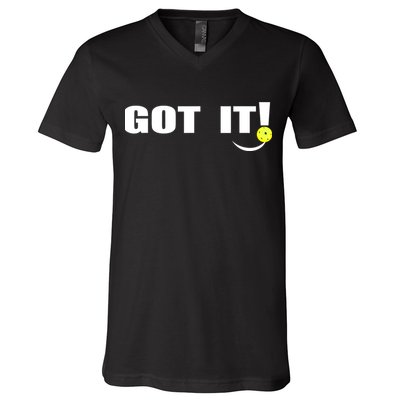 Got It Oops Yours Funny Pickleball Lovers (Front And Back) V-Neck T-Shirt