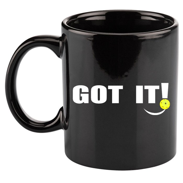 Got It Oops Yours Funny Pickleball Lovers (Front And Back) 11oz C Handle Ceramic Mug