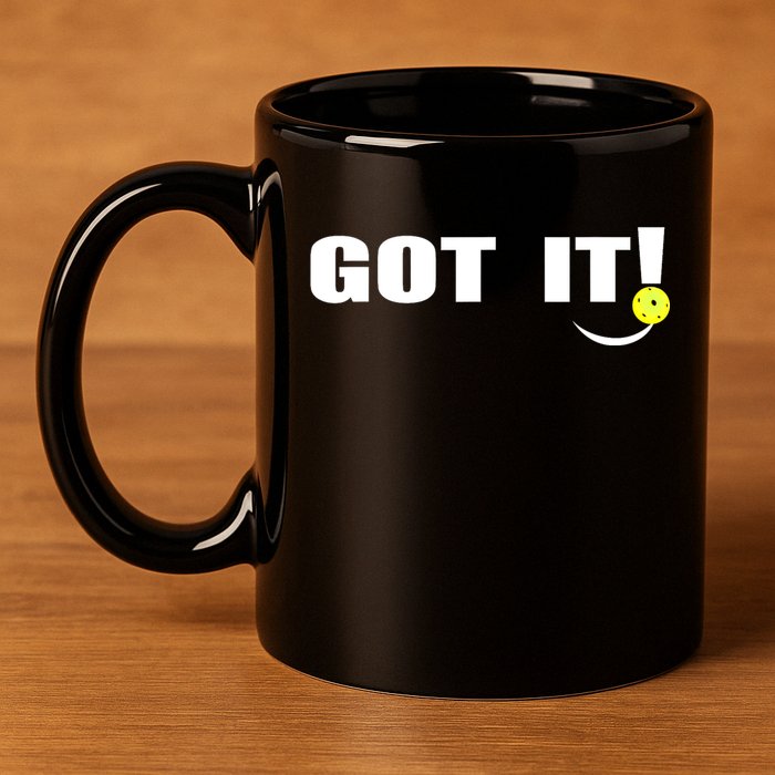 Got It Oops Yours Funny Pickleball Lovers (Front And Back) 11oz C Handle Ceramic Mug