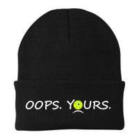 Got It Oops Yours Funny Pickleball Lovers (Front And Back) Beanie
