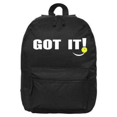 Got It Oops Yours Funny Pickleball Lovers (Front And Back) 16 in Basic Backpack