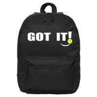Got It Oops Yours Funny Pickleball Lovers (Front And Back) 16 in Basic Backpack