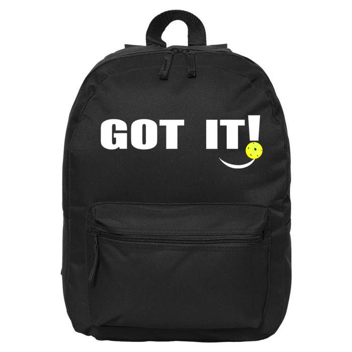 Got It Oops Yours Funny Pickleball Lovers (Front And Back) 16 in Basic Backpack