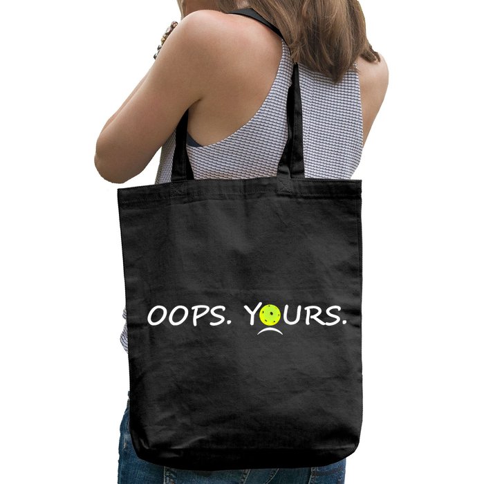 Got It Oops Yours Funny Pickleball Lovers (Front And Back) Bag