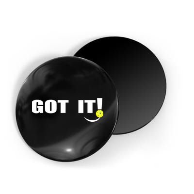 Got It Oops Yours Funny Pickleball Lovers (Front And Back) Magnet