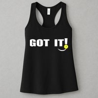 Got It Oops Yours Funny Pickleball Lovers (Front And Back) Womens Tank Top