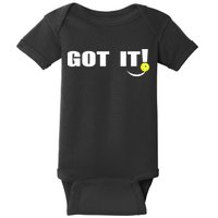 Got It Oops Yours Funny Pickleball Lovers (Front And Back) Baby Bodysuit