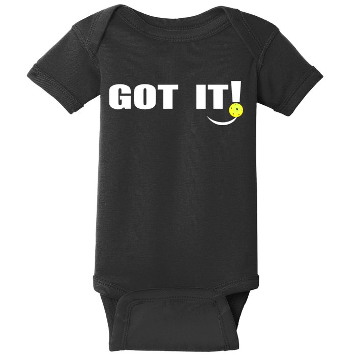 Got It Oops Yours Funny Pickleball Lovers (Front And Back) Baby Bodysuit
