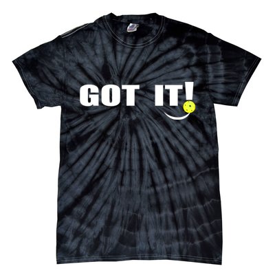 Got It Oops Yours Funny Pickleball Lovers (Front And Back) Tie-Dye T-Shirt