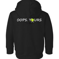 Got It Oops Yours Funny Pickleball Lovers (Front And Back) Toddler Hoodie