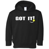 Got It Oops Yours Funny Pickleball Lovers (Front And Back) Toddler Hoodie