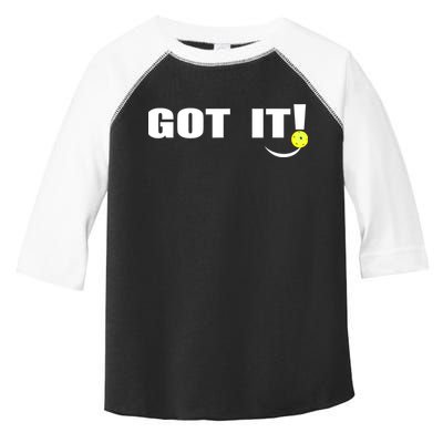 Got It Oops Yours Funny Pickleball Lovers (Front And Back) Toddler Fine Jersey T-Shirt