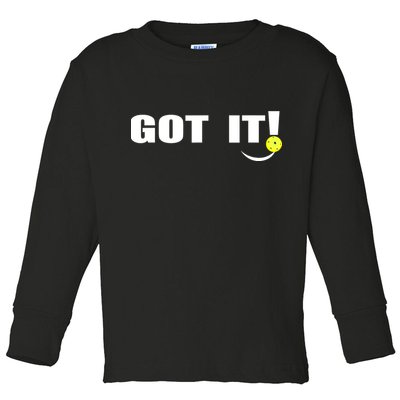 Got It Oops Yours Funny Pickleball Lovers (Front And Back) Toddler Long Sleeve Shirt