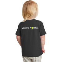 Got It Oops Yours Funny Pickleball Lovers (Front And Back) Toddler T-Shirt