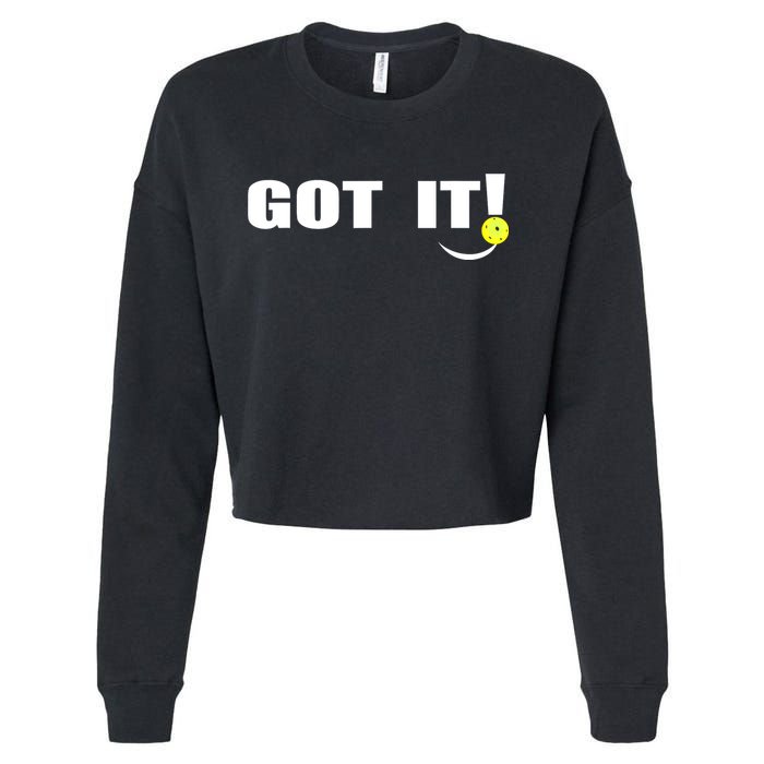 Got It Oops Yours Funny Pickleball Lovers (Front And Back) Cropped Pullover Crew