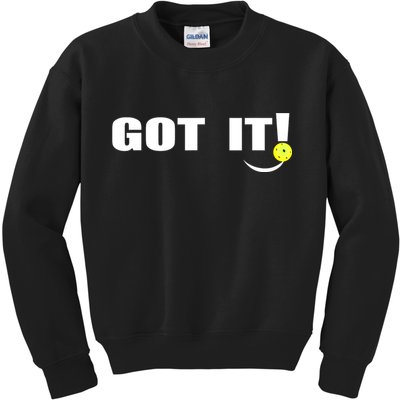 Got It Oops Yours Funny Pickleball Lovers (Front And Back) Kids Sweatshirt