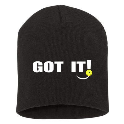 Got It Oops Yours Funny Pickleball Lovers (Front And Back) Short Acrylic Beanie