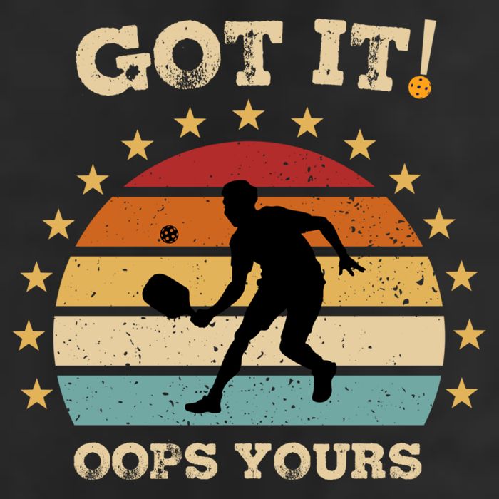 Got It Oops Yours Funny Pickleball Lovers Retro Distressed Gift Cool Comfort Performance Bucket Hat