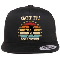 Got It Oops Yours Funny Pickleball Lovers Retro Distressed Gift Flat Bill Trucker Hat