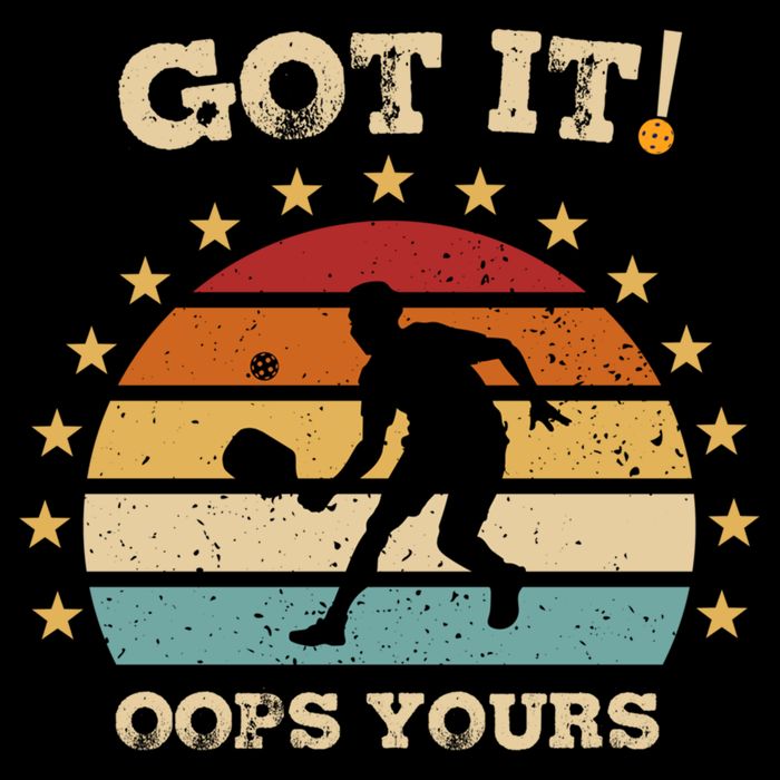 Got It Oops Yours Funny Pickleball Lovers Retro Distressed Gift Flat Bill Trucker Hat