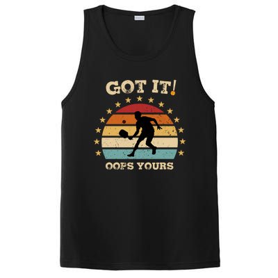 Got It Oops Yours Funny Pickleball Lovers Retro Distressed Gift PosiCharge Competitor Tank