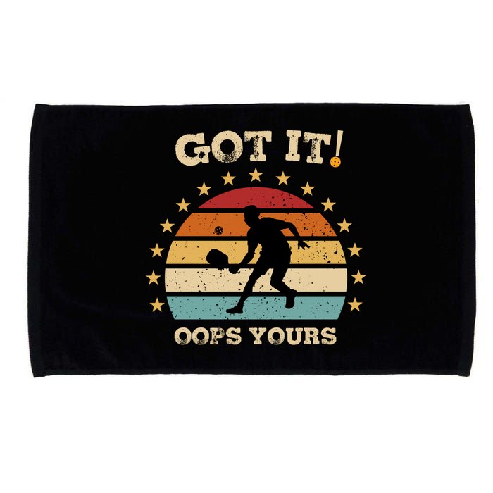 Got It Oops Yours Funny Pickleball Lovers Retro Distressed Gift Microfiber Hand Towel
