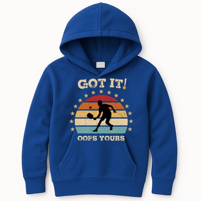 Got It Oops Yours Funny Pickleball Lovers Retro Distressed Gift Kids Hoodie