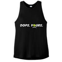 Got It.(front) Oops Yours (back) Funny Pickleball Lovers Ladies PosiCharge Tri-Blend Wicking Tank