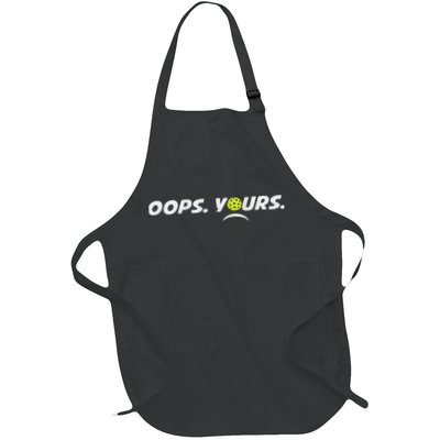 Got It.(front) Oops Yours (back) Funny Pickleball Lovers Apron
