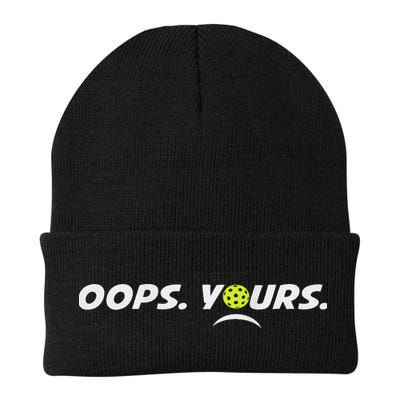 Got It.(front) Oops Yours (back) Funny Pickleball Lovers Beanie