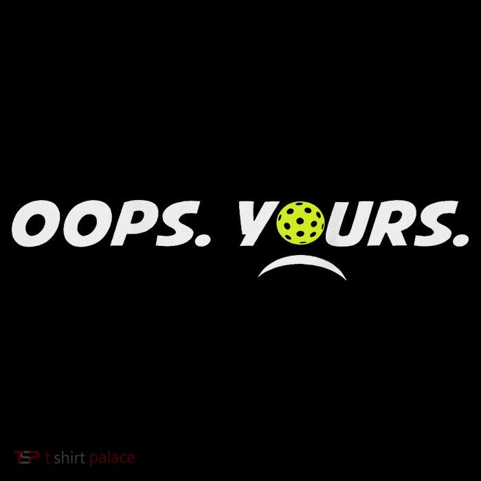 Got It.(front) Oops Yours (back) Funny Pickleball Lovers Mesh Reversible Basketball Jersey Tank