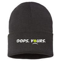Got It.(front) Oops Yours (back) Funny Pickleball Lovers Sustainable Knit Beanie