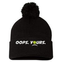 Got It.(front) Oops Yours (back) Funny Pickleball Lovers Pom Pom 12in Knit Beanie