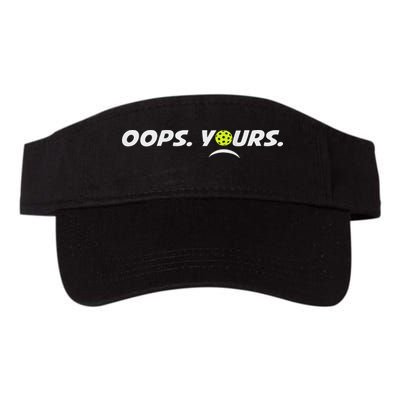 Got It.(front) Oops Yours (back) Funny Pickleball Lovers Visor