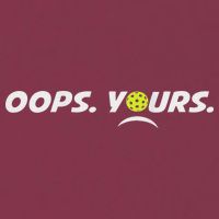Got It.(front) Oops Yours (back) Funny Pickleball Lovers 16oz Travel Tumbler