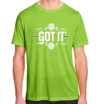 Got It Oops Yours Funny Pickleball Lovers Sarcastic Saying Gift Adult ChromaSoft Performance T-Shirt