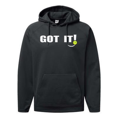 Got It Oops Yours Funny Pickleball Lovers Performance Fleece Hoodie