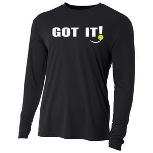 Got It Oops Yours Funny Pickleball Lovers Cooling Performance Long Sleeve Crew