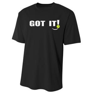 Got It Oops Yours Funny Pickleball Lovers Performance Sprint T-Shirt