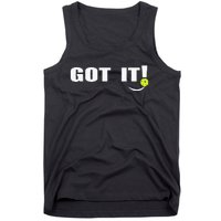 Got It Oops Yours Funny Pickleball Lovers Tank Top