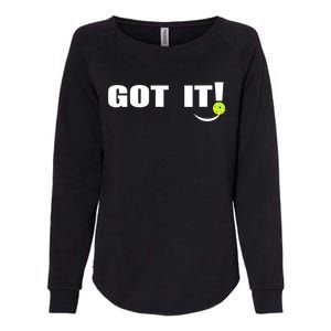 Got It Oops Yours Funny Pickleball Lovers Womens California Wash Sweatshirt