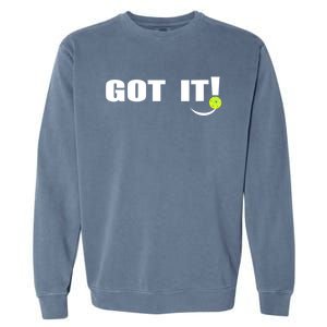 Got It Oops Yours Funny Pickleball Lovers Garment-Dyed Sweatshirt