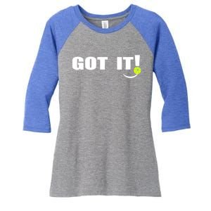 Got It Oops Yours Funny Pickleball Lovers Women's Tri-Blend 3/4-Sleeve Raglan Shirt