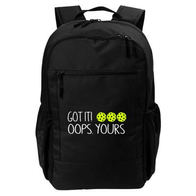 Got It Oops Yours Funny Pickleball Lovers Tank Top.Png Backpack